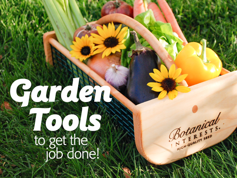 Garden Tools Get The Job Done Botanical Interest